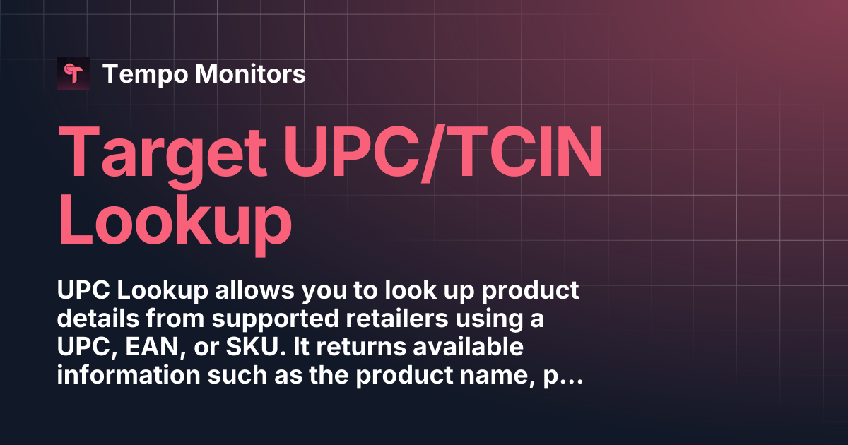 Target UPC/TCIN Lookup | Tempo Monitors